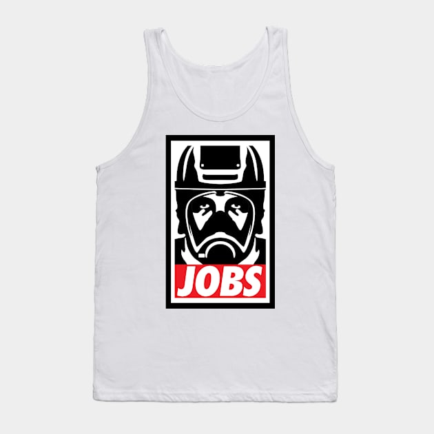 OBEY - GO TO JOBS Tank Top by PistolPete315